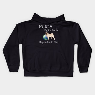 Pug Happy Earth Day T-Shirt Kids Hoodie